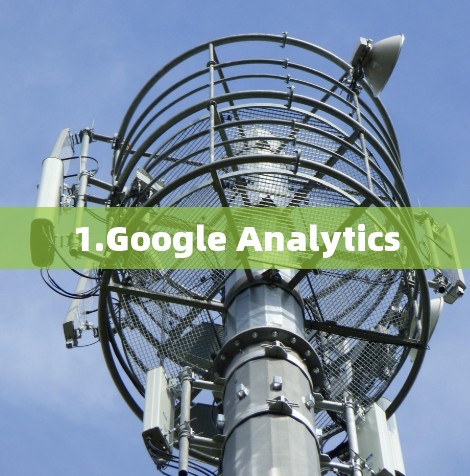 1.Google Analytics